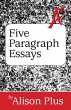 A+ Guide to Five-Paragraph Essays (A+... - Bild 1