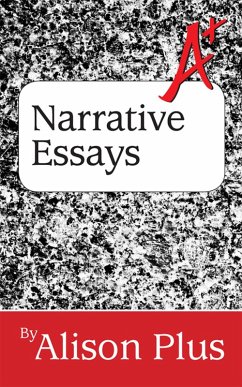 Cover A+ Guide to Narrative Essays (A+ Guides to Writing, #6) (eBook, ePUB)