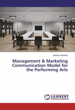 Management & Marketing Communication Model for the Performing Arts