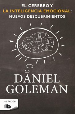 El cerebro y la inteligencia emocional : nuevos descubrimientos - Goleman, Daniel