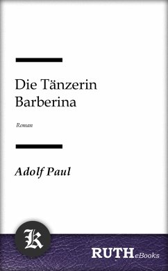 Die Tänzerin Barberina (eBook, ePUB) - Paul, Adolf