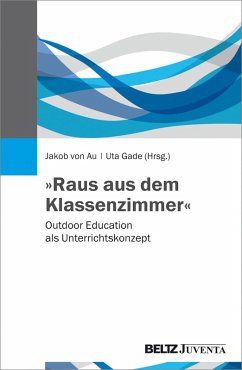 »Raus aus dem Klassenzimmer« (eBook, PDF)