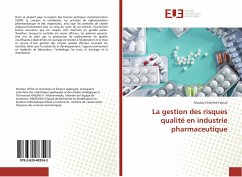 La gestion des risques qualité en industrie pharmaceutique - Falloul, Moulay El Mehdi