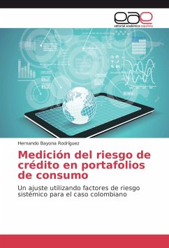 Medición del riesgo de crédito en portafolios de consumo - Bayona Rodríguez, Hernando