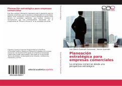 Planeación estratégica para empresas comerciales - Quisimalín Santamaría, Luis Gilberto;Quisimalín, Hernán