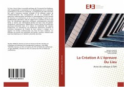 La Création A L¿épreuve Du Lieu - Gmach, Nomen;Ben Youssef, Imen;Jemmali, Sana