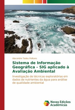 Sistema de Informação Geográfica - SIG aplicado à Avaliação Ambiental - Politano, Alexandre Tadeu