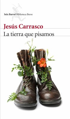 La tierra que pisamos - Carrasco, Jesús