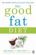 The Good Fat Diet (eBook, ePUB) - Bild 1