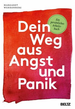Dein Weg aus Angst und Panik (eBook, PDF) - Wehrenberg, Margaret