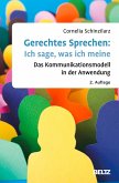 Gerechtes Sprechen: Ich sage, was ich meine (eBook, PDF)