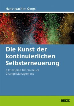 Die Kunst der kontinuierlichen Selbsterneuerung (eBook, PDF) - Gergs, Hans-Joachim