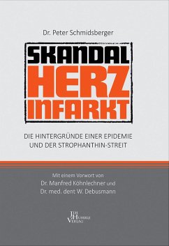 Skandal Herzinfarkt (eBook, ePUB) - Schmidsberger, Peter
