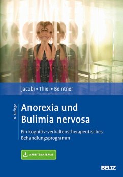 Anorexia und Bulimia nervosa (eBook, PDF) - Jacobi, Corinna; Thiel, Andreas; Beintner, Ina