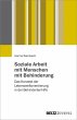 Soziale Arbeit mit Menschen mit... - Bild 1