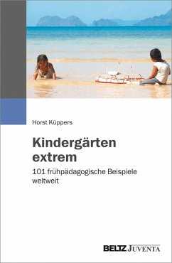 Kindergärten extrem (eBook, PDF) - Küppers, Horst