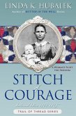 Stitch of Courage (Trail of Thread, #3) (eBook, ePUB)