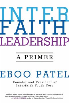 Interfaith Leadership - Patel, Eboo