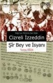 Cizreli Izzeddin Sir Bey ve Isyani