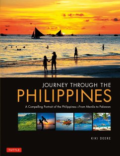 Journey Through the Philippines: An Unforgettable Journey from Manila to Mindanao - Deere, Kiki