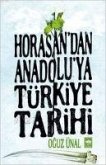 Horasandan Anadoluya Türkiye Tarihi