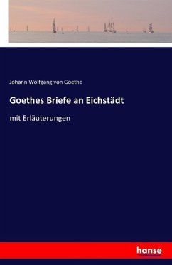 Goethes Briefe an Eichstädt