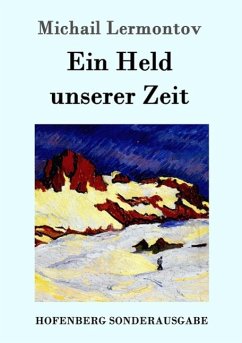 Ein Held unserer Zeit - Michail Lermontov