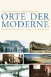 Orte der Moderne - Bild 1