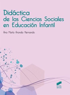 Didáctica de las ciencias sociales en educación infantil - Aranda Hernando, Ana María