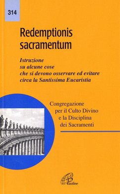 Cover Redemptionis sacramentum. Istruzione su alcune cose che si devono osservare ed evitare circa la santissima eucaristia