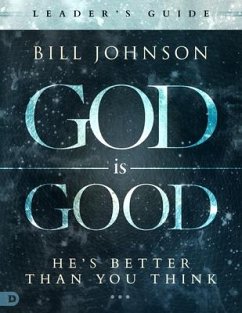 God Is Good - Johnson, Bill