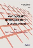 Contemporary Practice and Theory of Organizations - Part 1. Understanding the Organization