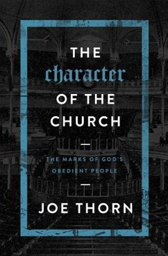 The Character of the Church - Thorn, Joe