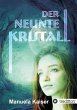 Der neunte Kristall - Bild 1