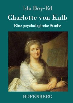 Charlotte von Kalb - Ida Boy-Ed