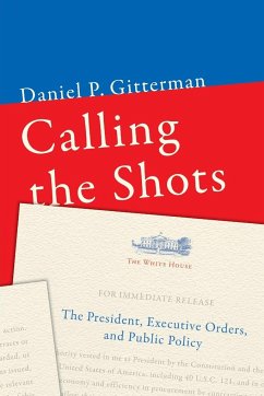 Calling the Shots - Gitterman, Daniel P.