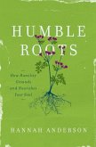 HUMBLE ROOTS