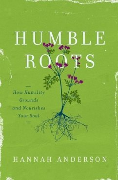 HUMBLE ROOTS - ANDERSON, HANNAH