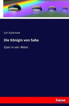 Die Königin von Saba - Goldmark, Carl