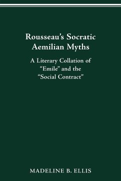 Rousseau's Socratic Aemilian Myths - Ellis, Madeline B.