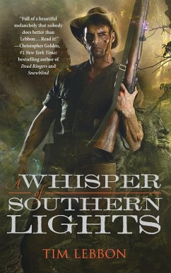 Whisper of Southern Lights - Lebbon, Tim