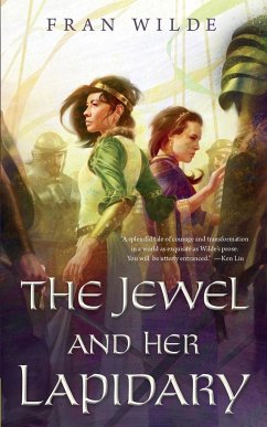 JEWEL AND HER LAPIDARY - Wilde, Fran