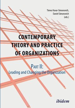 Contemporary Practice and Theory of Organizations - Part 2. Leading and Changing the Organisation - Schmid, Melanie