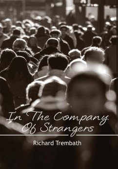 In The Company of Strangers - Trembath, Richard