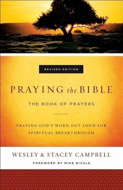 Praying the Bible - Campbell, Wesley; Campbell, Stacey