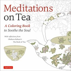 Meditations on Tea - Kakuzo, Okakura