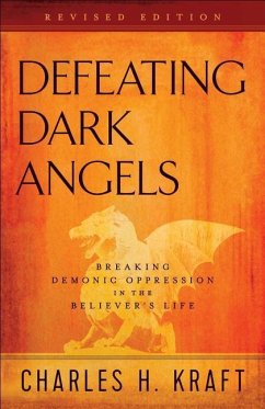 Defeating Dark Angels - Kraft, Charles H.