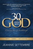 30 Vists with God