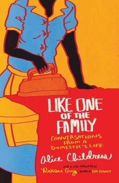 Like One of the Family: Conversations from a Domestic's Life - Childress, Alice