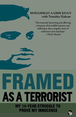 Framed As a Terrorist - Khan, Mohammad Aamir; Haksar, Nandita